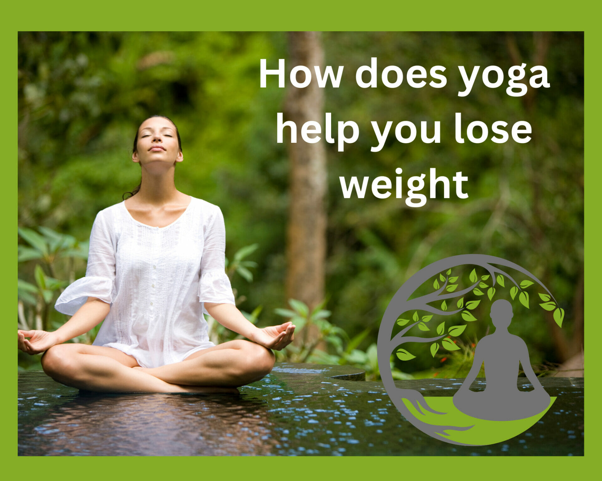 How does yoga help you lose weight
