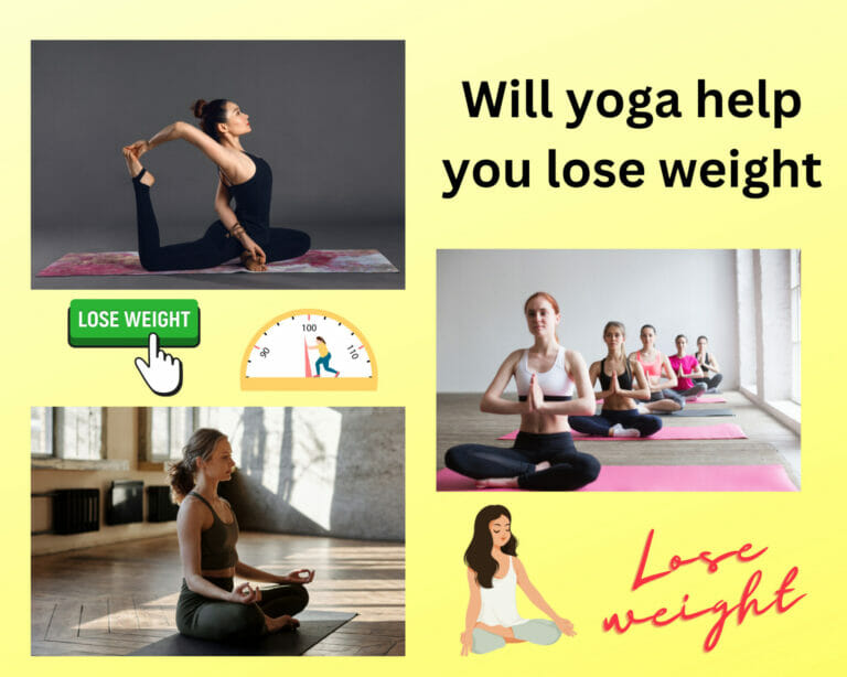 Will yoga help you lose weight