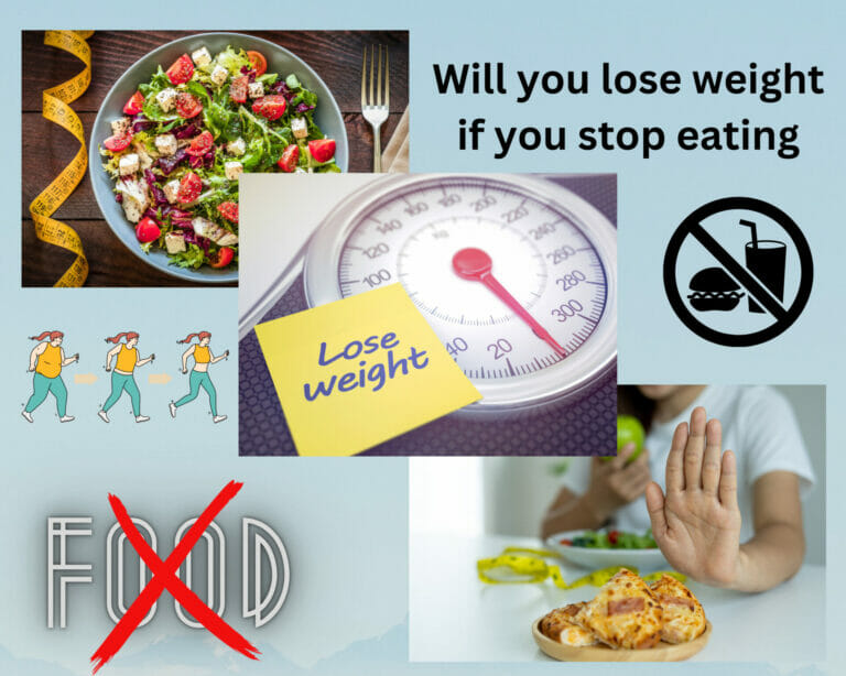 Will you lose weight if you stop eating
